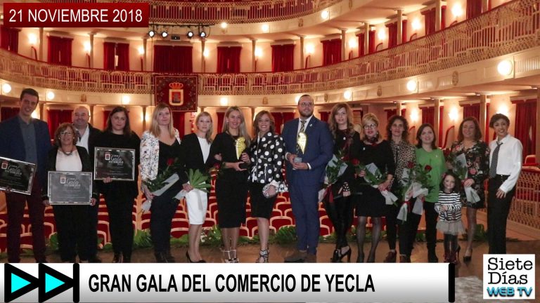 GRAN GALA DEL COMERCIO DE YECLA – 21 NOVIEMBRE 2018