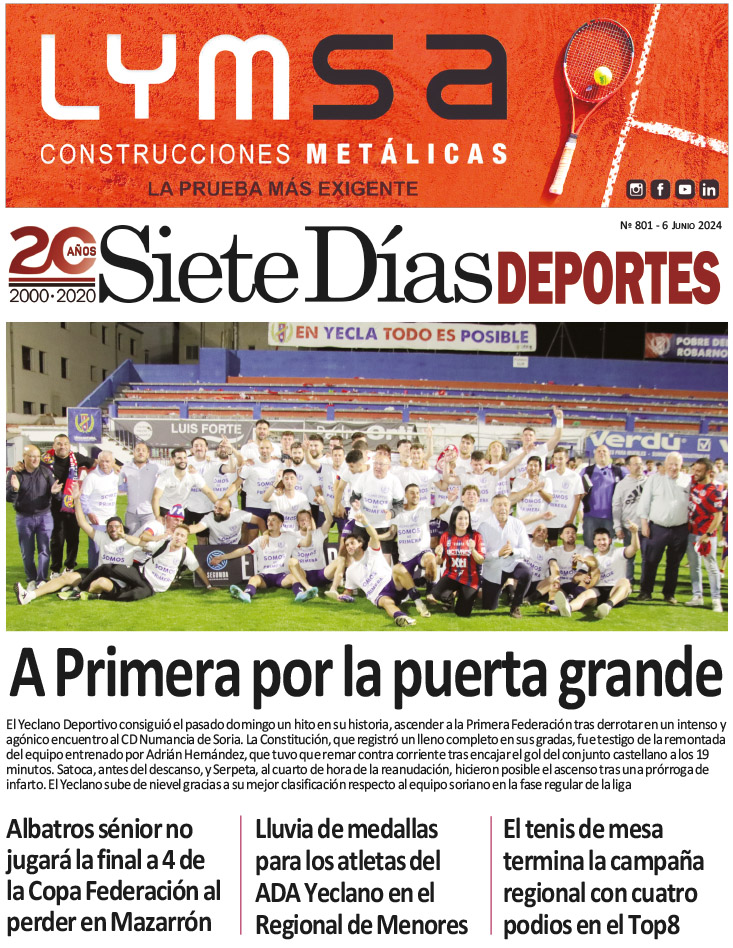 DEPORTES SIETE DÍAS YECLA – Edición 801 – Jueves 6 de junio de 2024