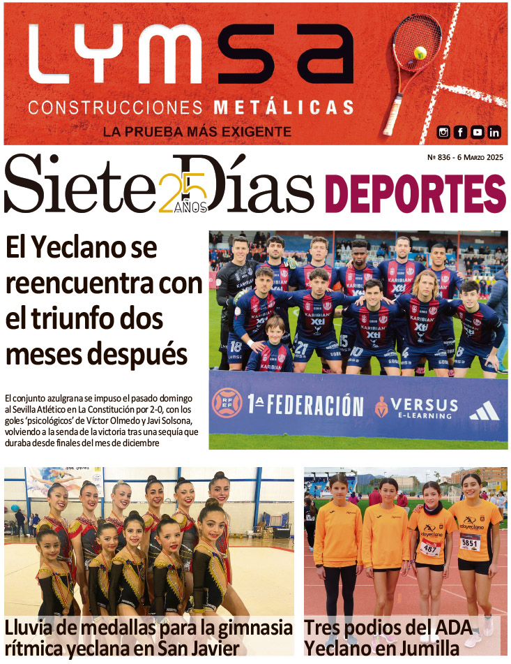 DEPORTES SIETE DÍAS YECLA – Edición 836 – Jueves 6 de marzo de 2025